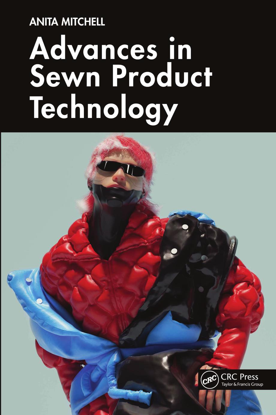 Advances In Sewn Product Technology Anita Mitchell
