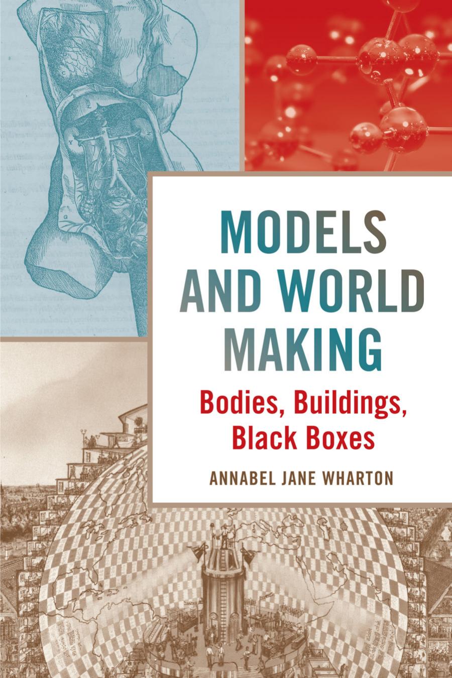 Models And World Making Annabel Jane Wharton