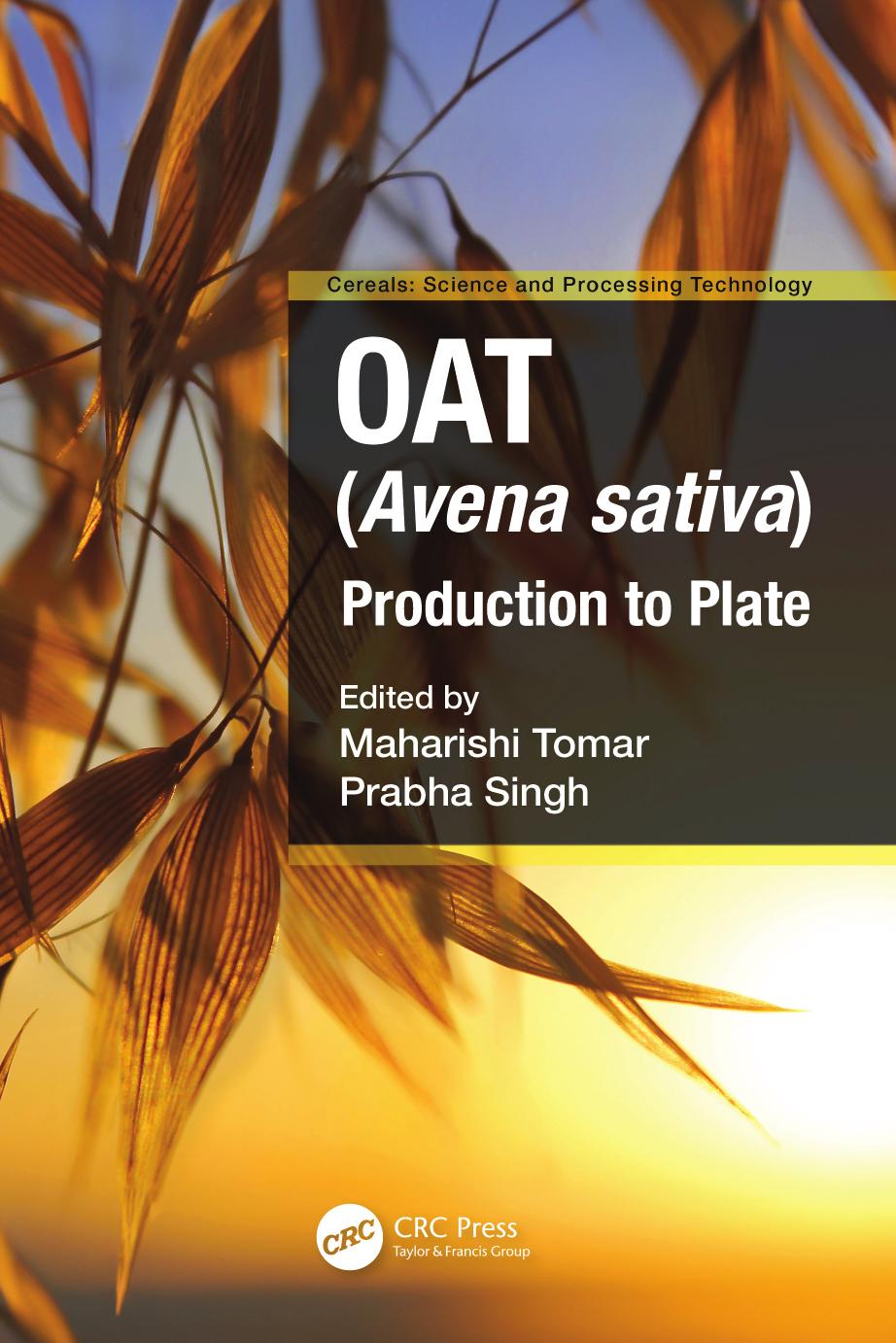 Oat Avena Sativa Production To Plate Maharishi Tomar Prabha Singh