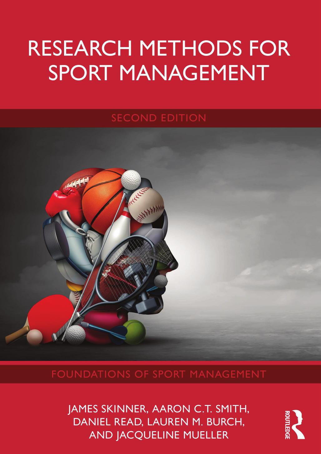 Research Methods For Sport Management 2nd Edition James Skinner Aaron Ct Smith Daniel Read Lauren M Burch Jacqueline Mueller