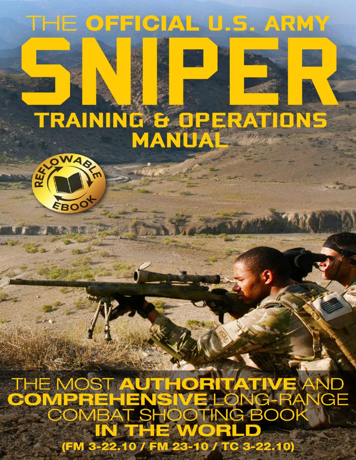 The Official Us Army Sniper Training And Operations Manual Us Army