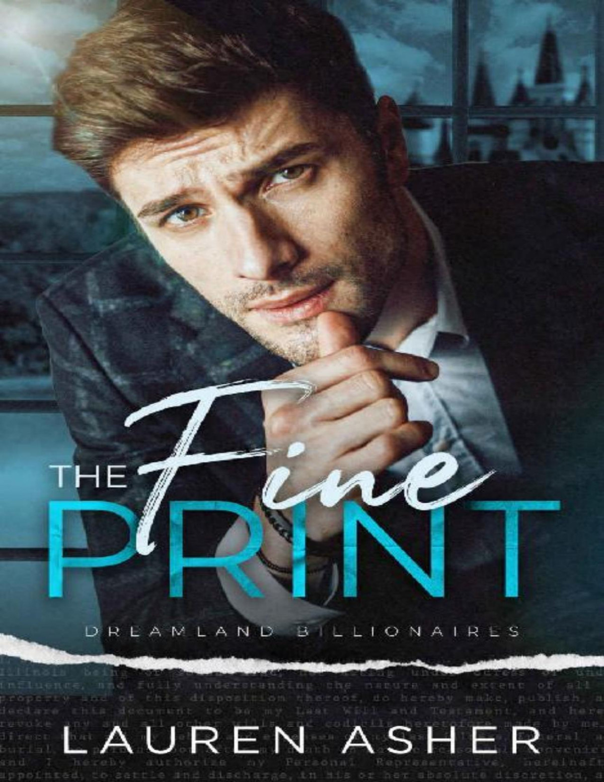 The Fine Print Dreamland Billionaires Book 1 Lauren Asher