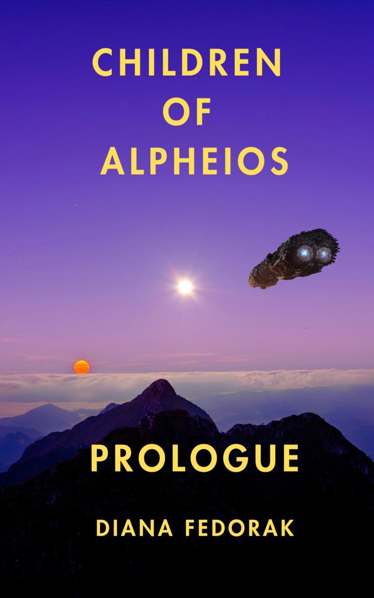 Children Of Alpheios Prologue Diana Fedorak
