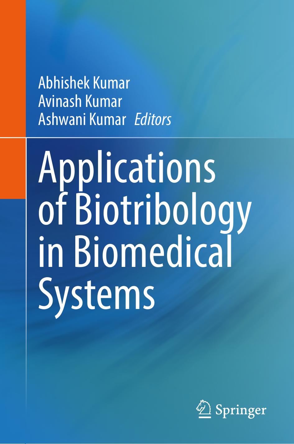 Applications Of Biotribology In Biomedical Systems 2nd Edition Peter S Sapaty