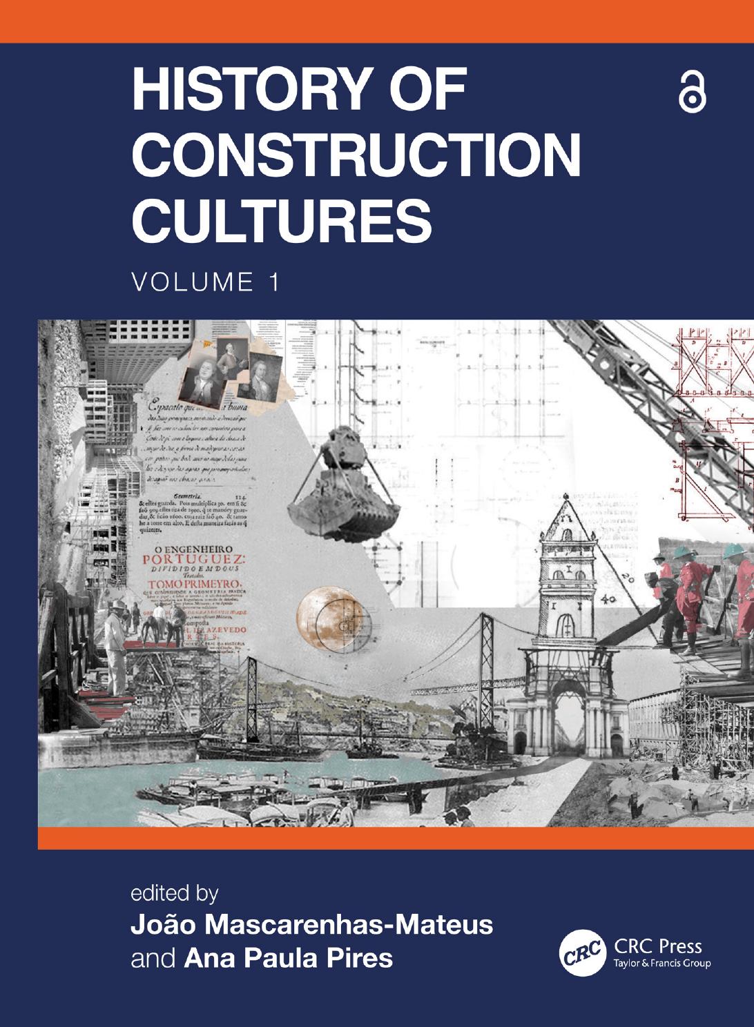 History Of Construction Cultures Volume 1 Proceedings Of The 7th International Congress João Mascarenhasmateus