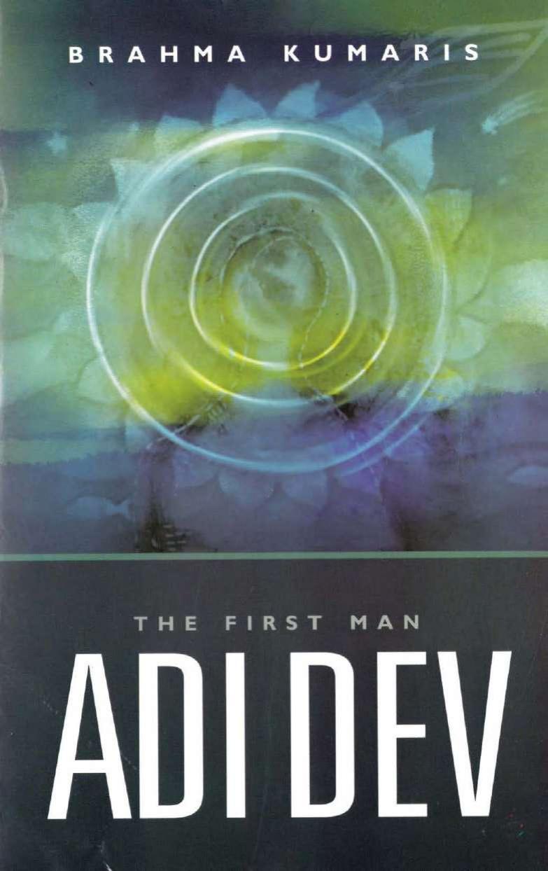 Adi Dev The First Man Jagadish Chander