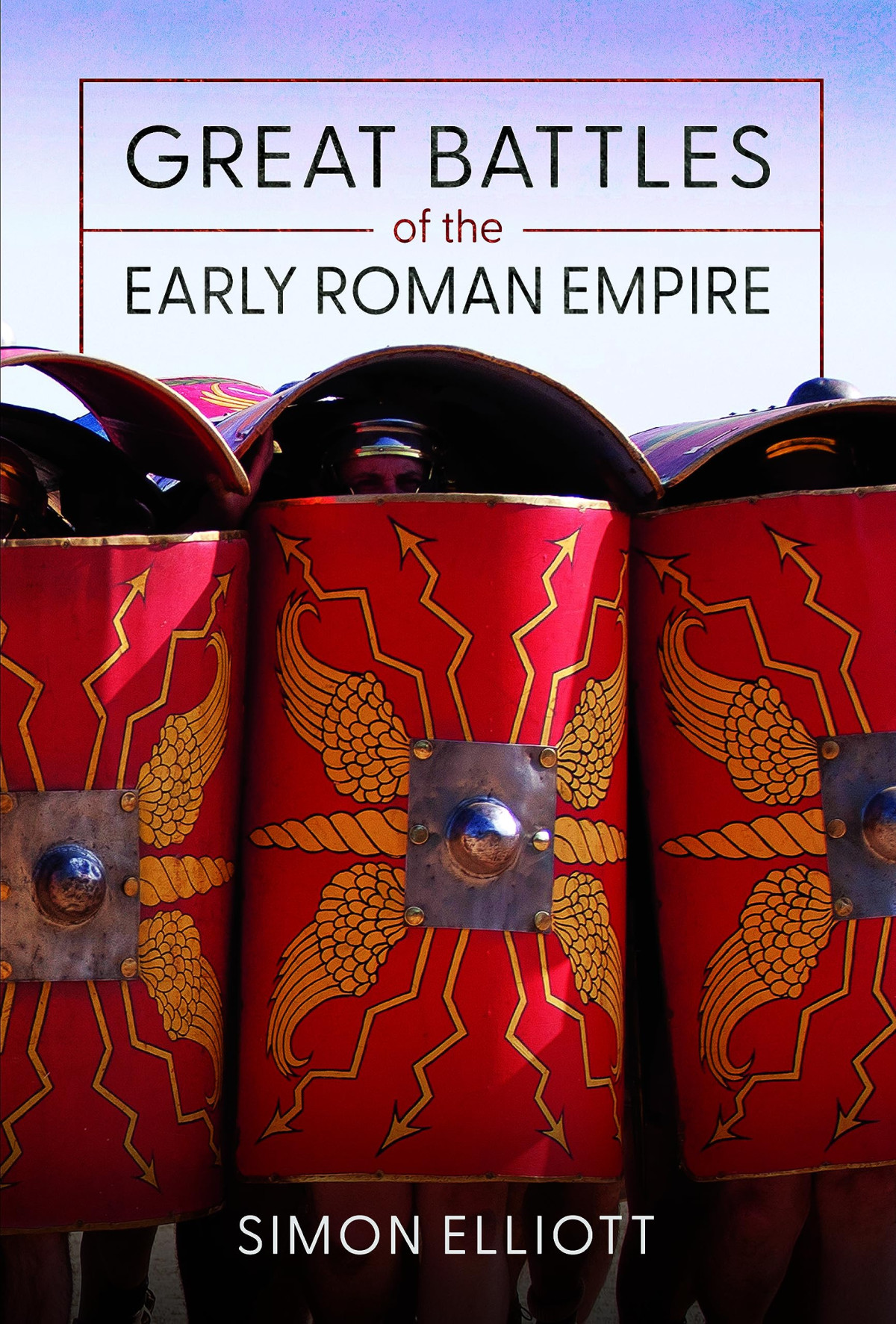 Great Battles Of The Early Roman Empire Simon Elliott