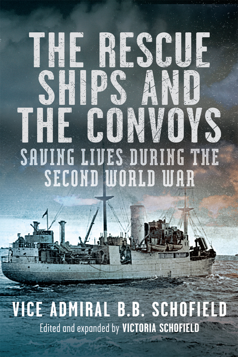 The Rescue Ships And The Convoys Bb Schofield