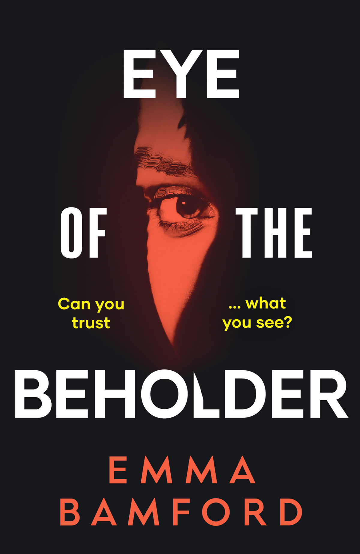 Eye Of The Beholder A Haunting Tale Of Intrigue Emily Freud Emma Bamford