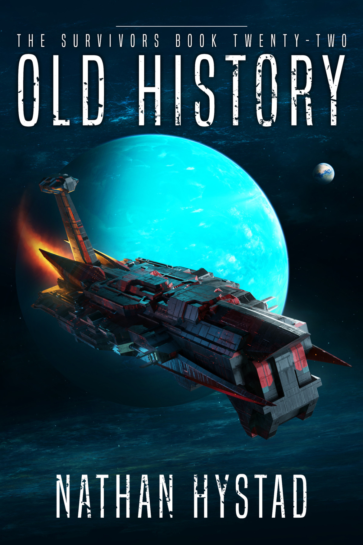 Old History The Survivors Book Twentytwo Nathan Hystad