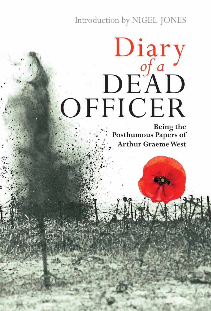 Diary Of A Dead Officer Arthur Graeme West