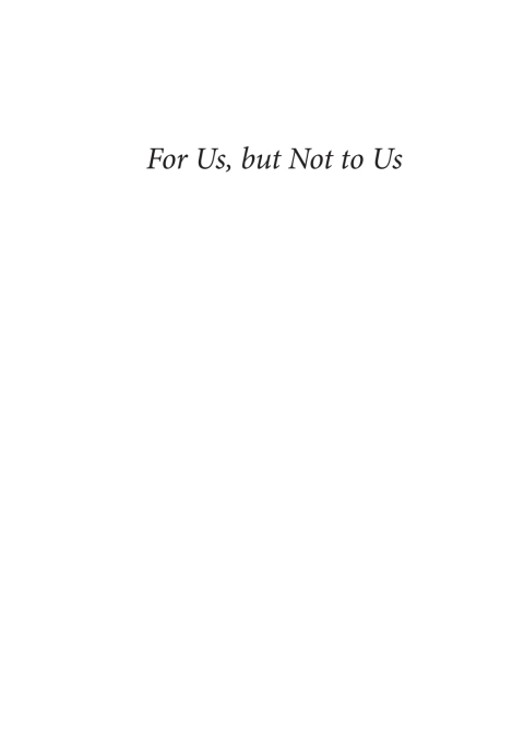 For Us But Not To Us Essays On Creation Covenant And Context In Honor Of John H Walton 1st Edition Adam E Miglio