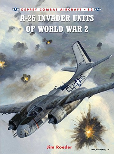 A26 Invader Units Of World War 2 Illustrated Jim Roeder