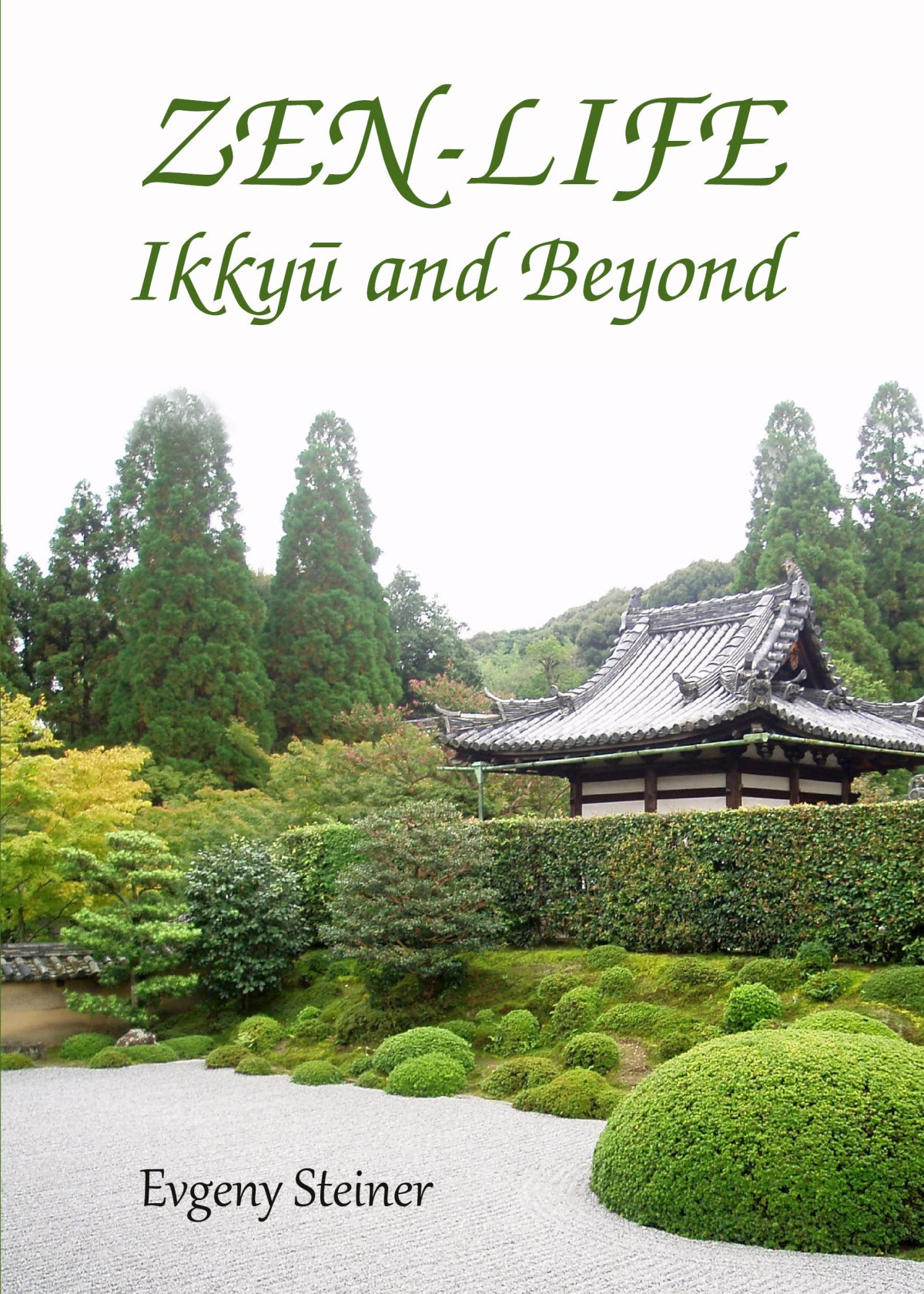 Zenlife Ikkyu And Beyond Evgeny Steiner