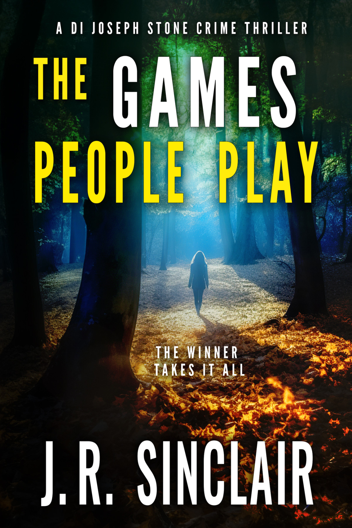 The Games People Play An Oxford Detective Crime Thriller Di Joseph Stone Crime Thrillers Book 4 Jr Sinclair