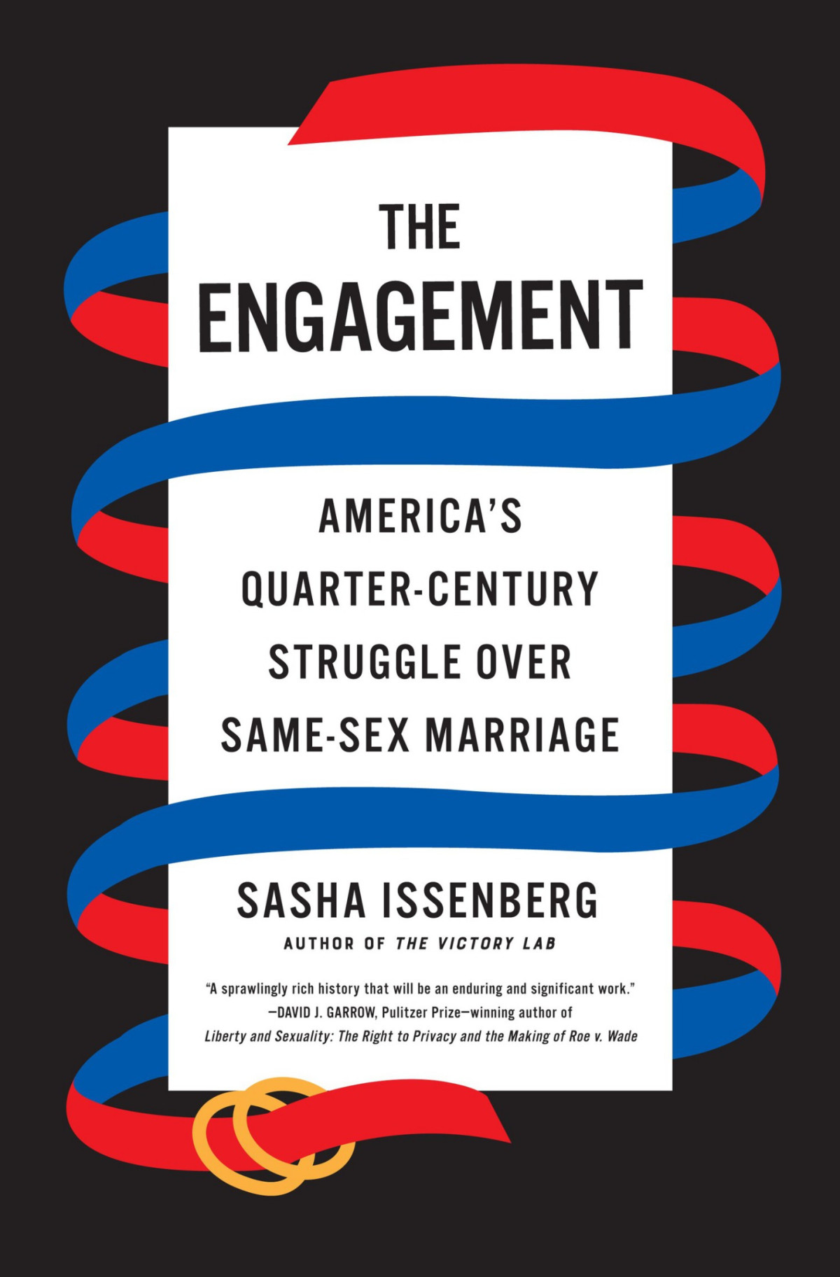 The Engagement Americas Quartercentury Struggle Over Samesex Marriage Americas Quartercentury Struggle Over Samesex Marriage Sasha Issenberg