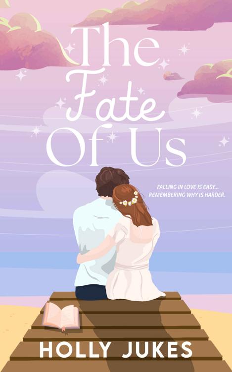 The Fate Of Us Probability Series Book Two Holly Jukes