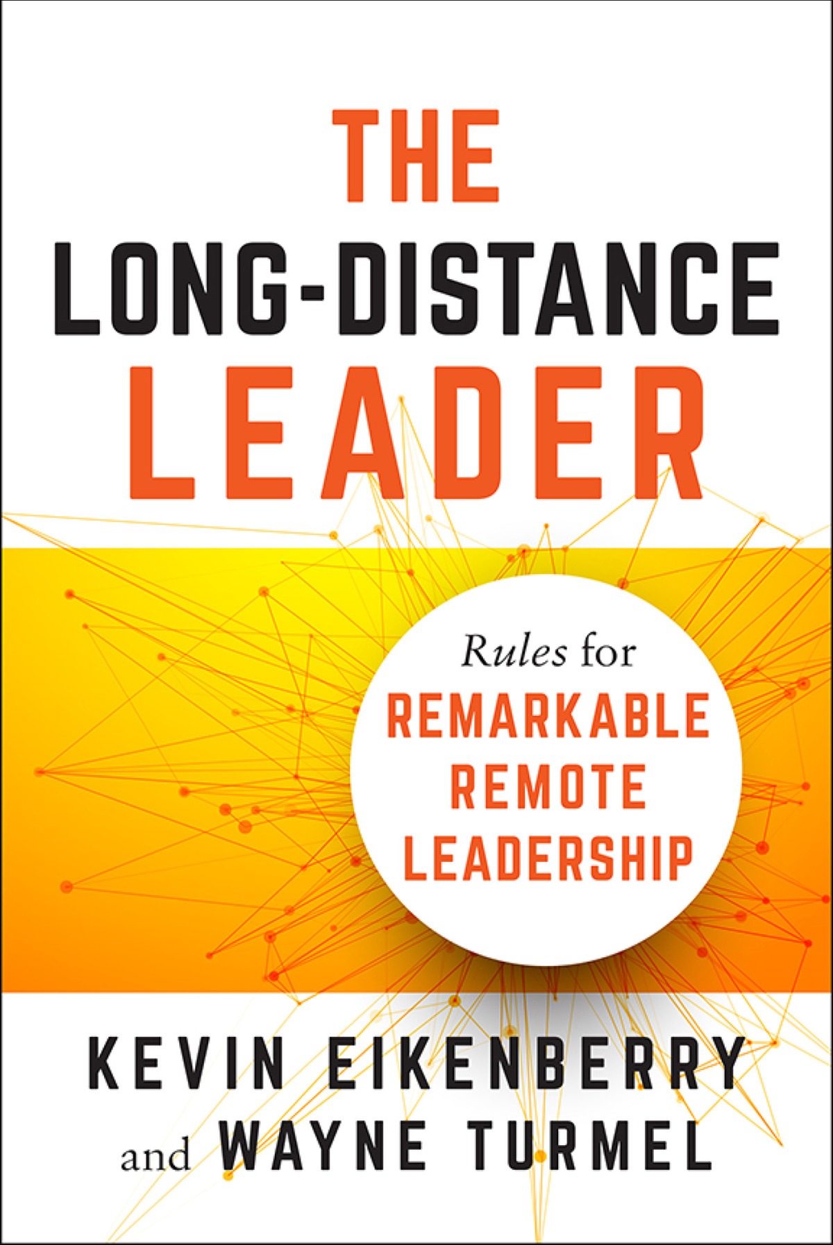 The Longdistance Leader Kevin Eikenberry