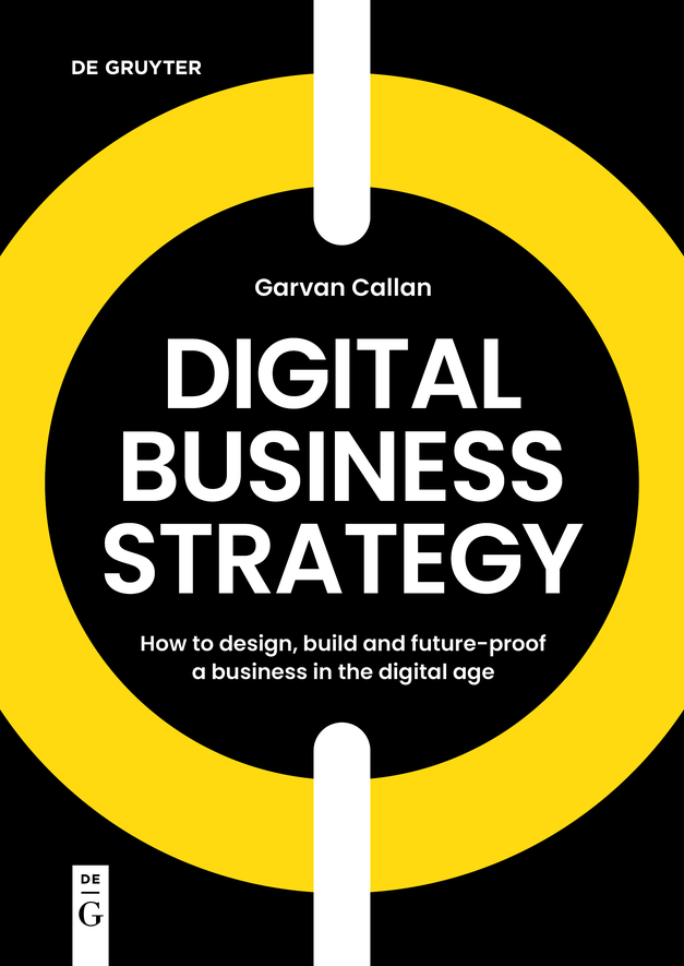 Digital Business Strategy Garvan Callan