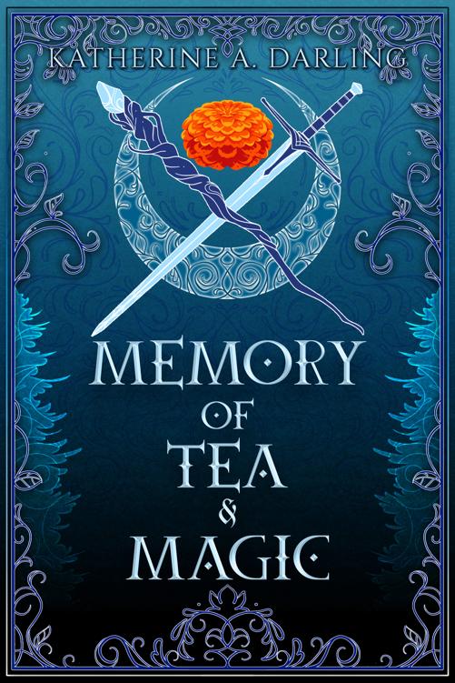 Memory Of Tea Magic A Standalone Mm Low Stakes Romantasy Katherine A Darling