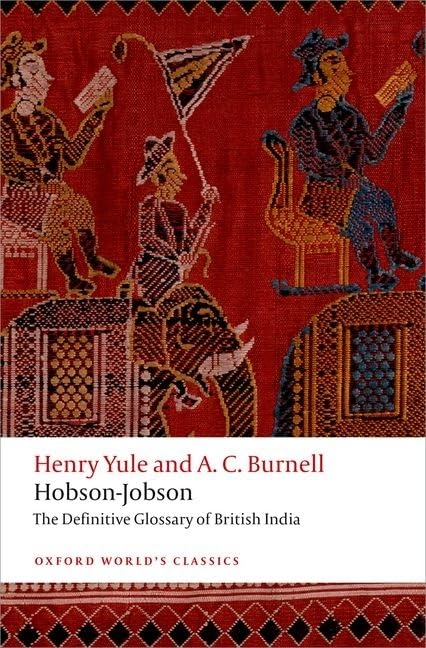 Hobsonjobson The Definitive Glossary Of British India 1st Edition Henry Yule
