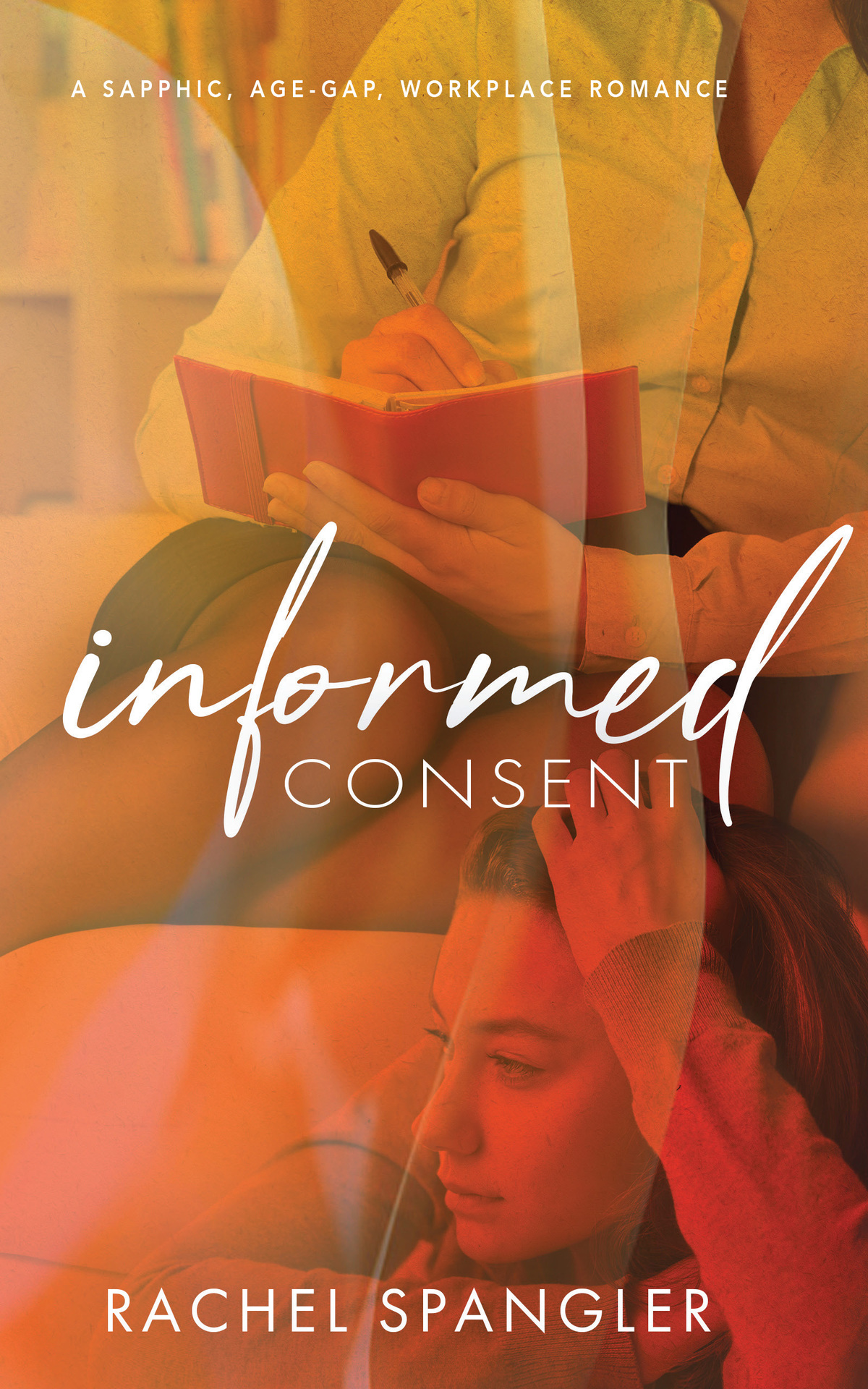 Informed Consent Rachel Spangler