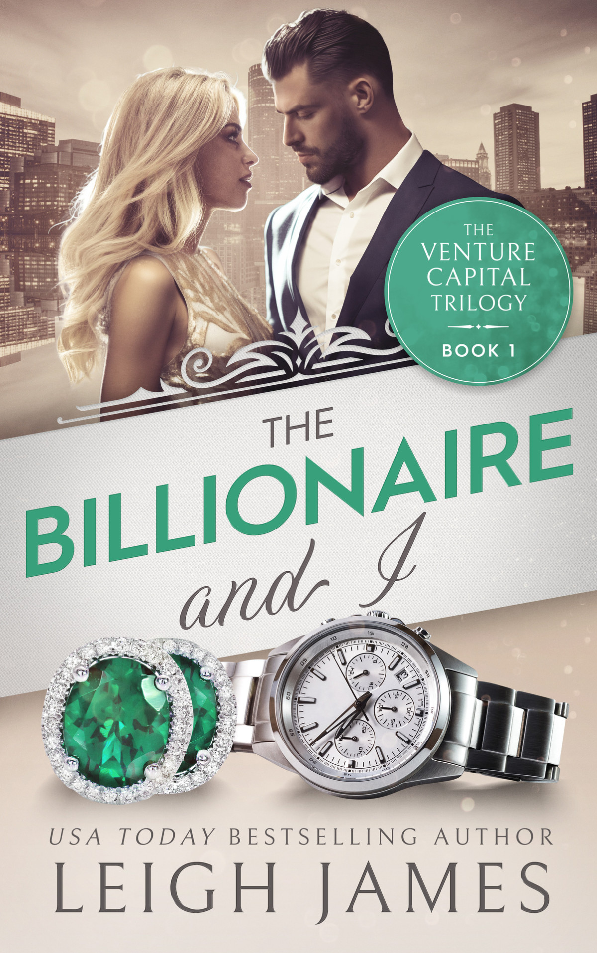 The Billionaire And I An Escort And Ceo Romance Leigh James