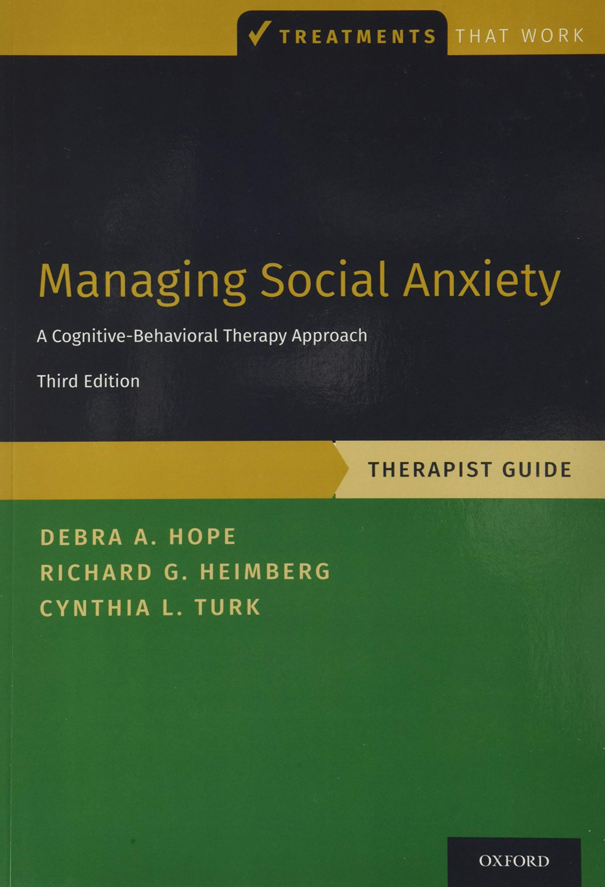 Managing Social Anxiety Therapist Guide A Cognitivebehavioral Therapy Approach 3rd Edition Debra A Hope