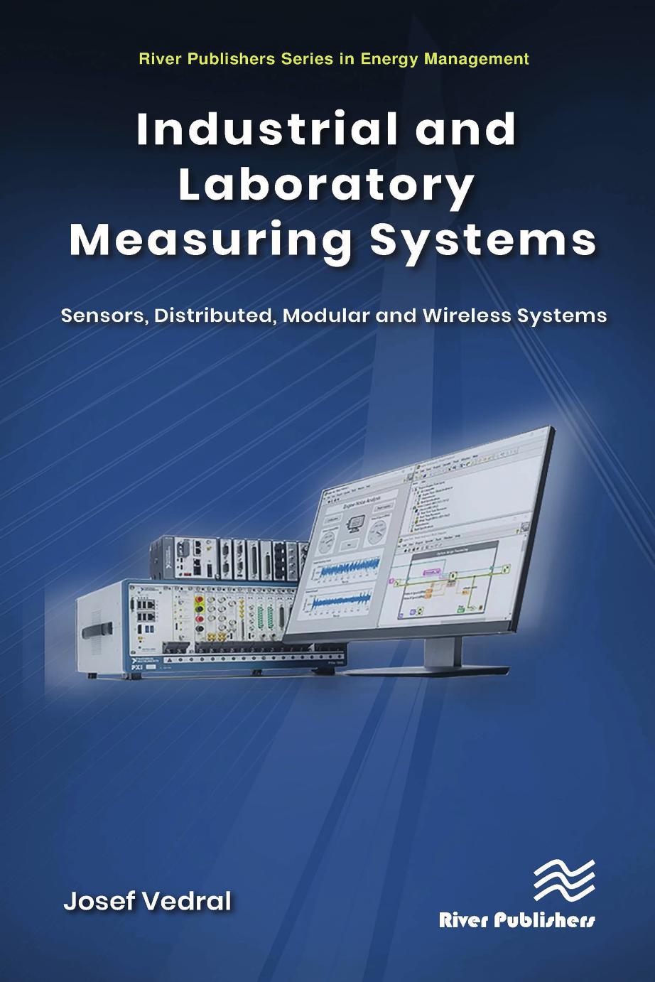 Industrial And Laboratory Measuring Systems Sensors Distributed Modular And Wireless Systems 1st Edition Josef Vedral