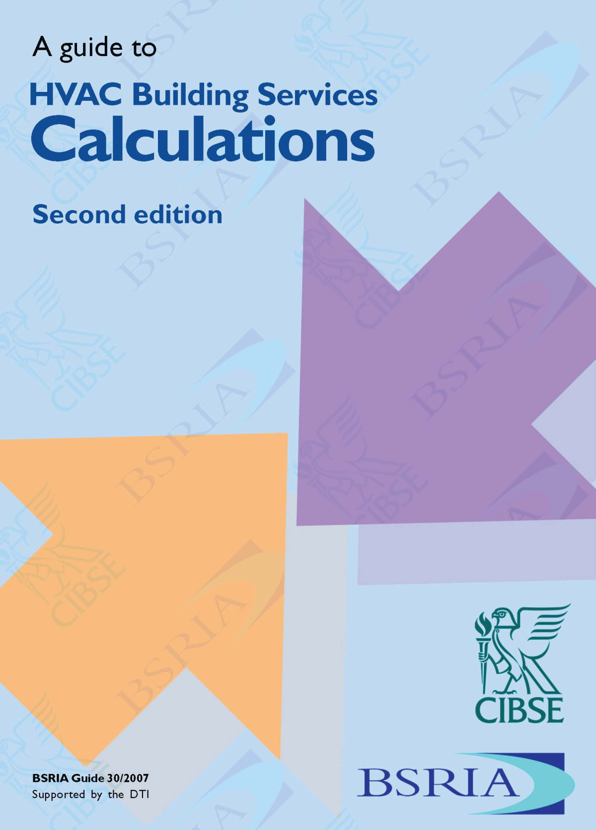 Bsria Guide Bg 302007 Guide To Hvac Building Services Calculations 2nd Edition David Bleicher