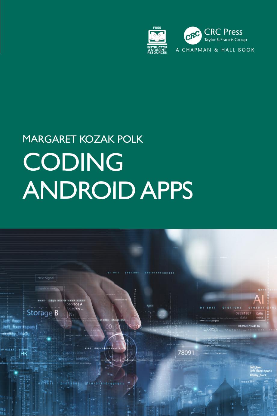 Coding Android Apps Margaret Kozak Polk