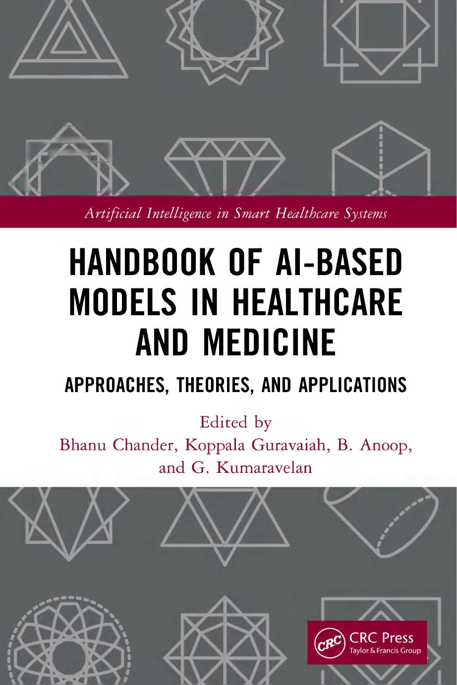 Handbook Of Aibased Models In Healthcare And Medicine 1st Edition Bhanu Chander Koppala Guravaiah Anoop B