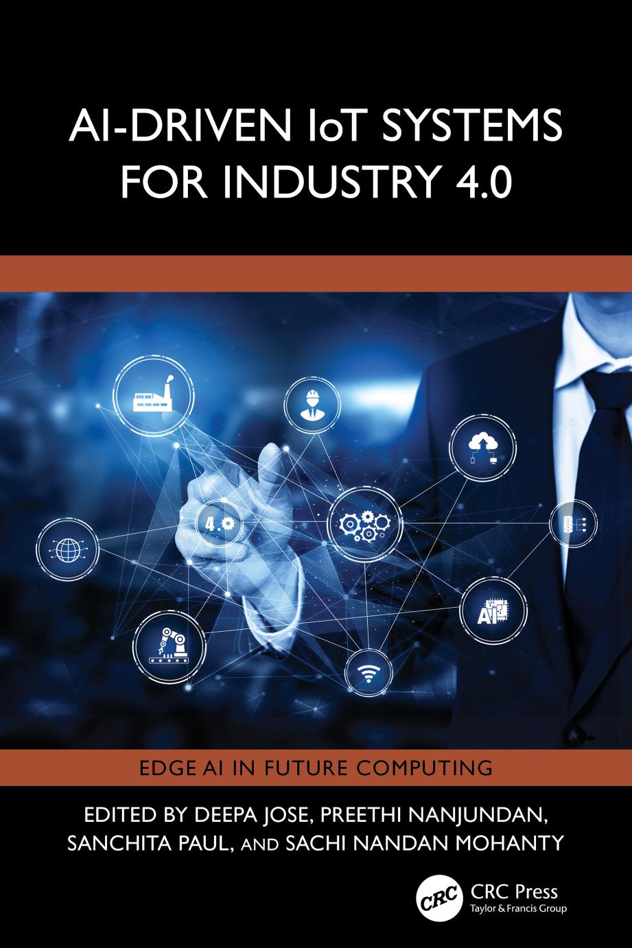 Aidriven Iot Systems For Industry 40 Deepa Jose Preethi Nanjundan Sanchita Paul Sachi Nandan Mohanty