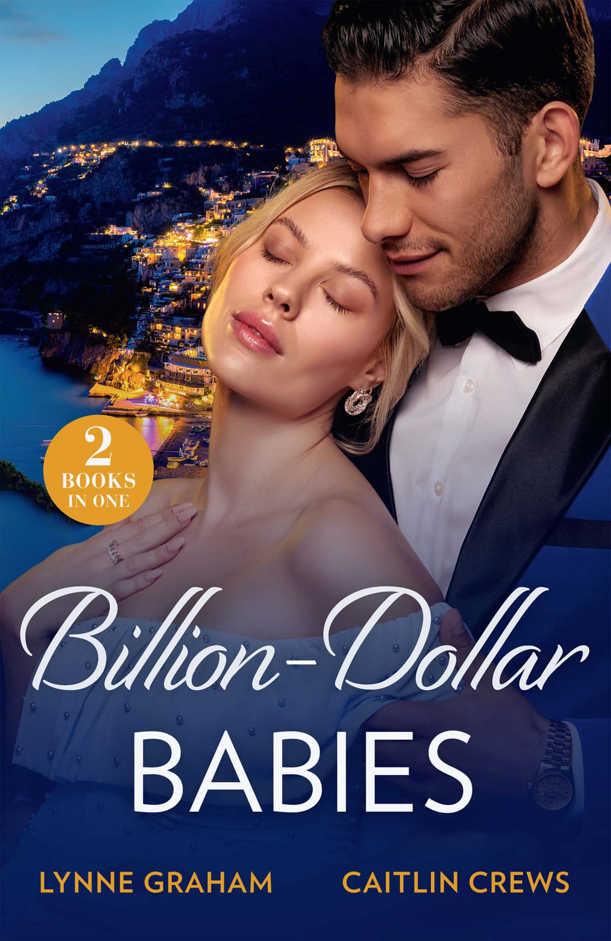 Billiondollar Babies Baby Worth Billions The Diamond Club Pregnant Princess Bride The Diamond Club Mills Boon Modern Lynne Graham Caitlin Crews