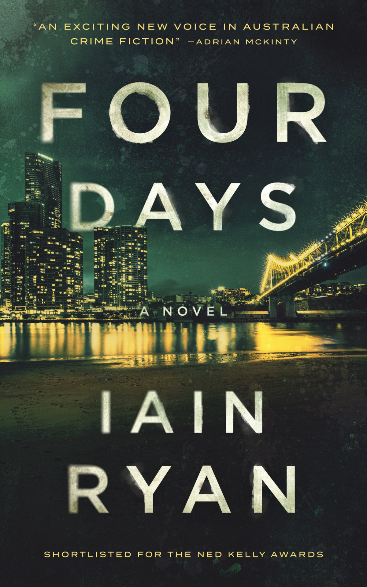 Four Days A Gripping Neonoir Thriller Iain Ryan