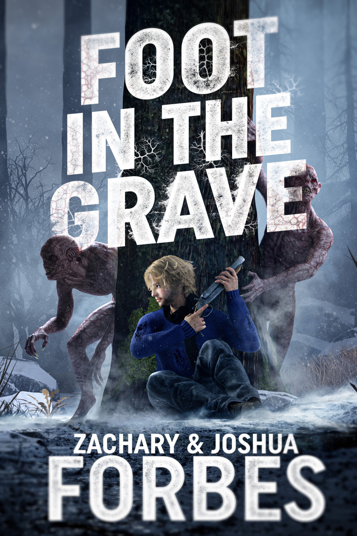 Foot In The Grave Continuum Book 2 Zachary Forbes Joshua Forbes
