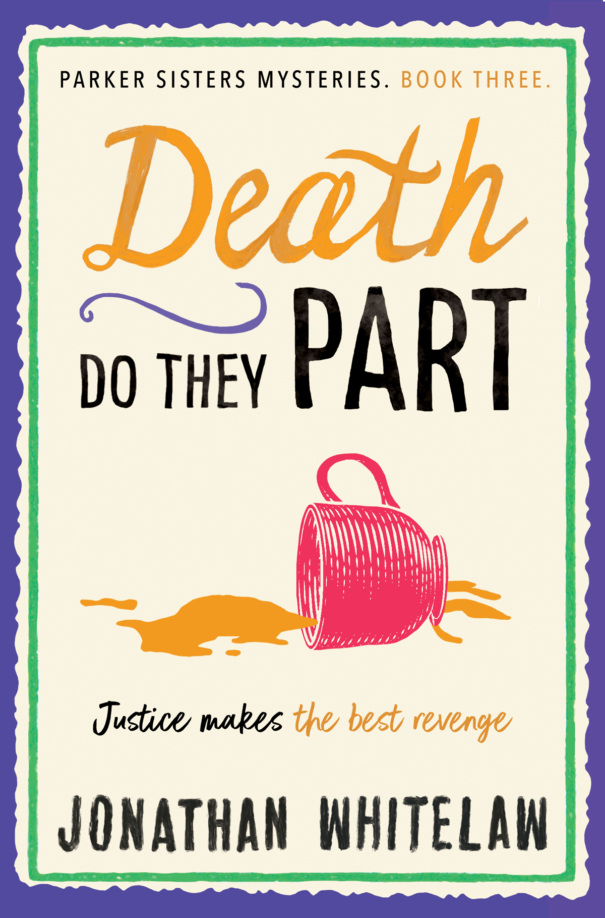 Parker Sisters 3 Death Do They Part Jonathan Whitelaw
