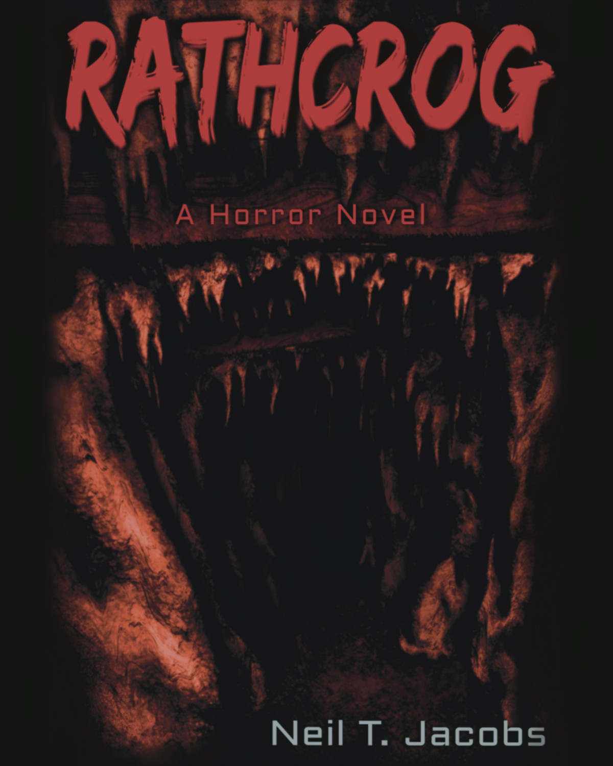 Rathcrog A Horror Novel Neil T Jacobs