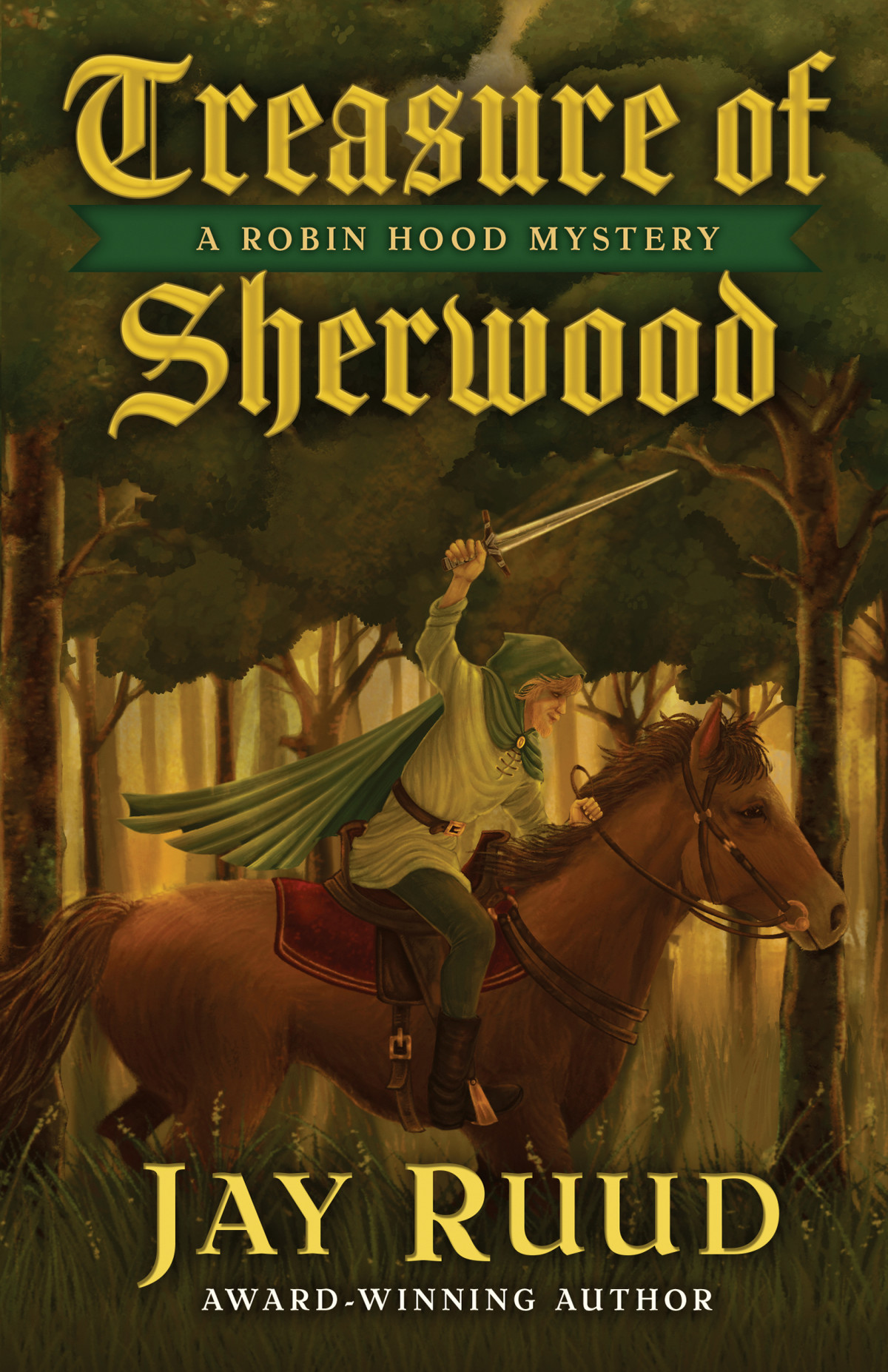 Treasure Of Sherwood Jay Ruud