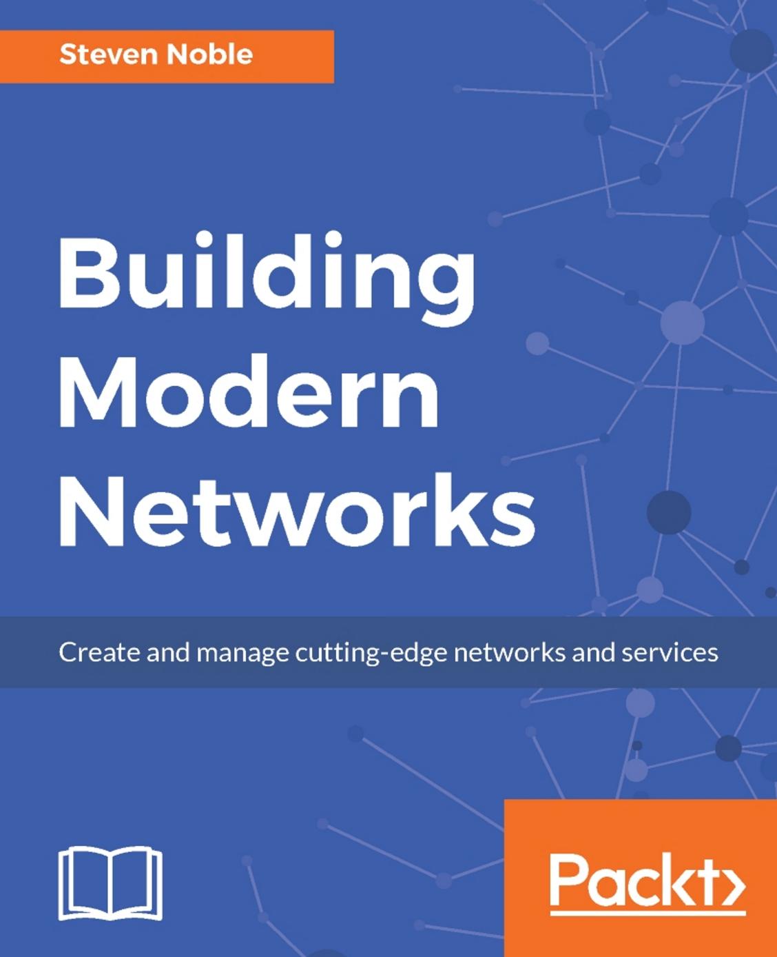 Building Modern Networks Steven Noble