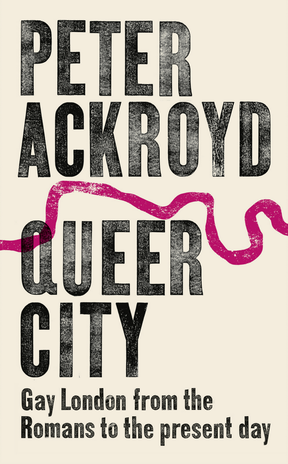 Queer City Peter Ackroyd