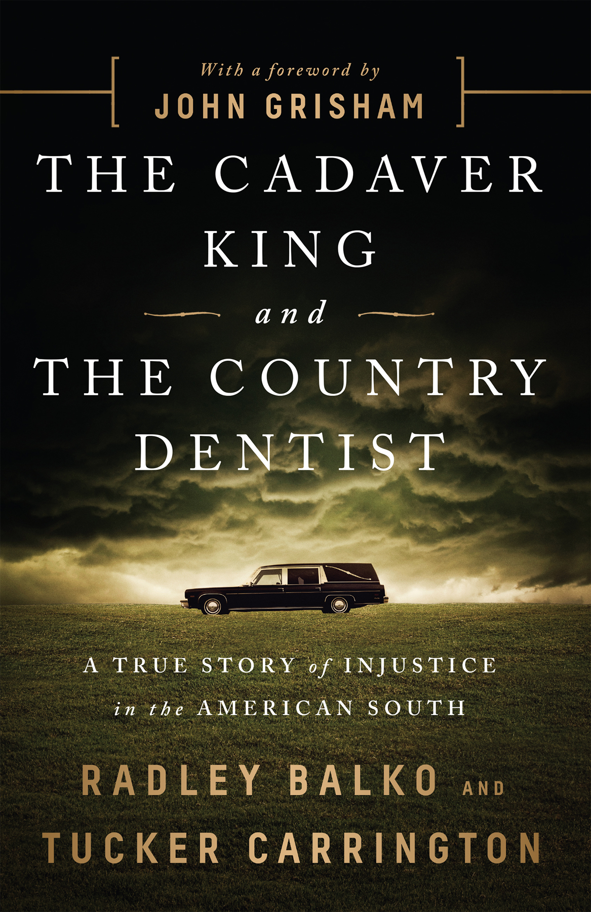 The Cadaver King And The Country Dentist Radley Balko