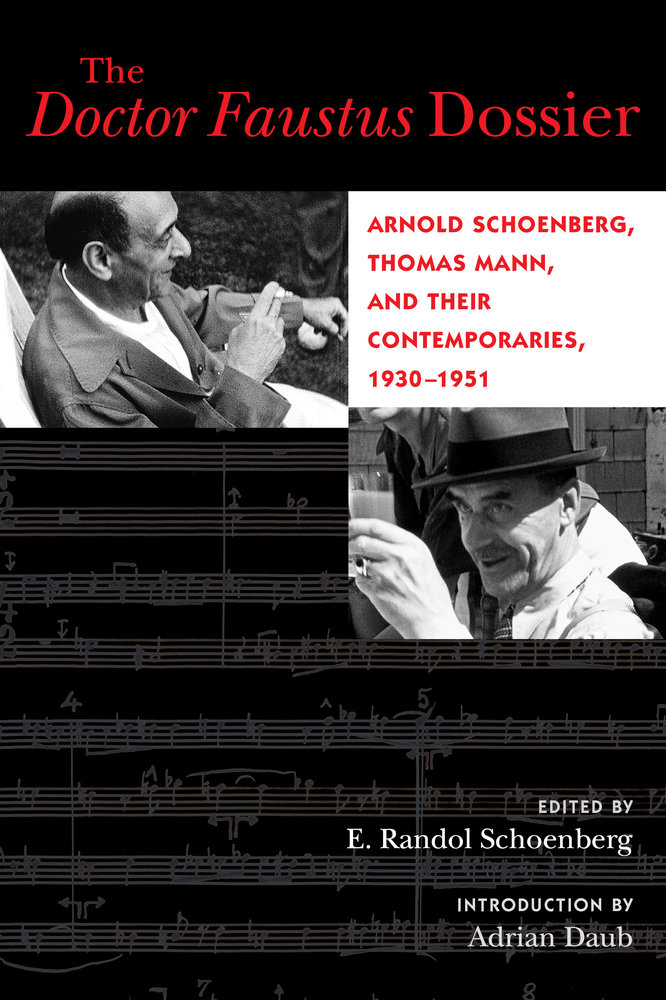 The Doctor Faustus Dossier E Randol Schoenberg