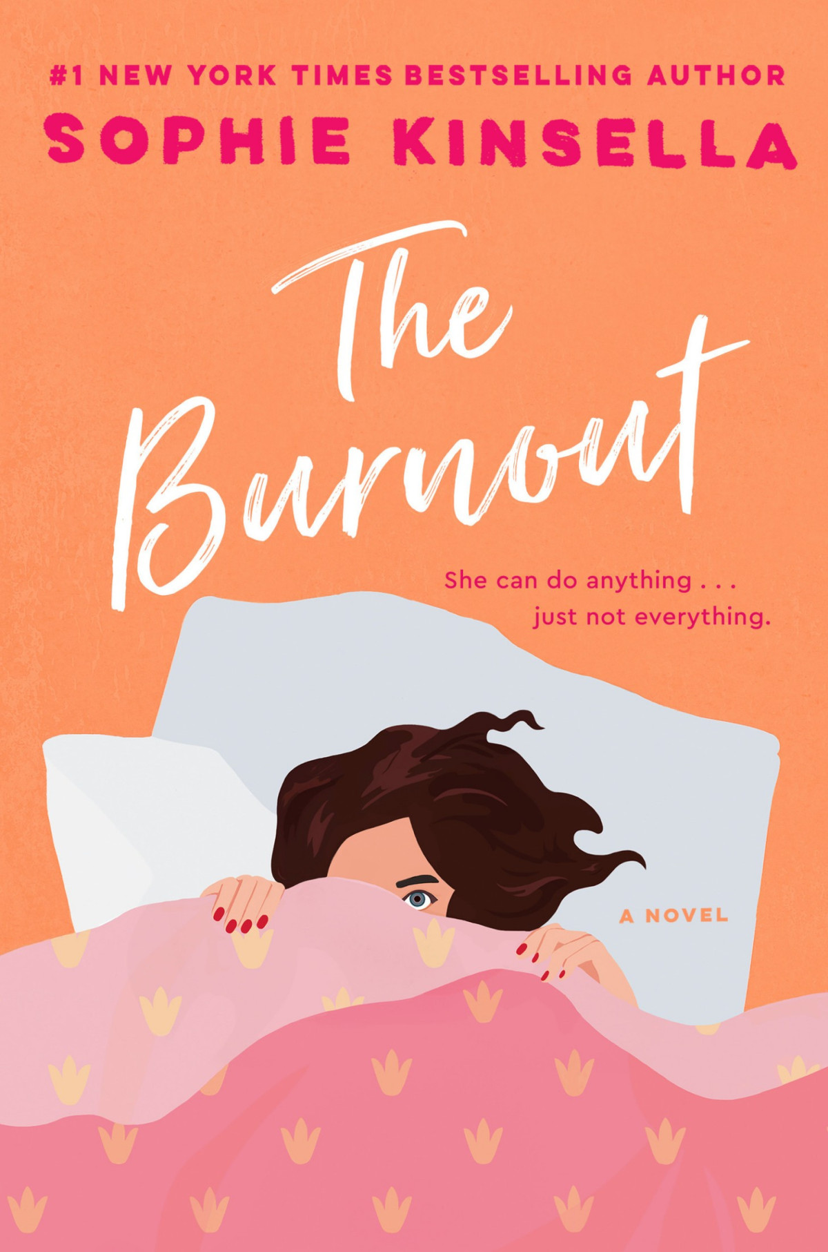 The Burnout A Novel Sophie Kinsella