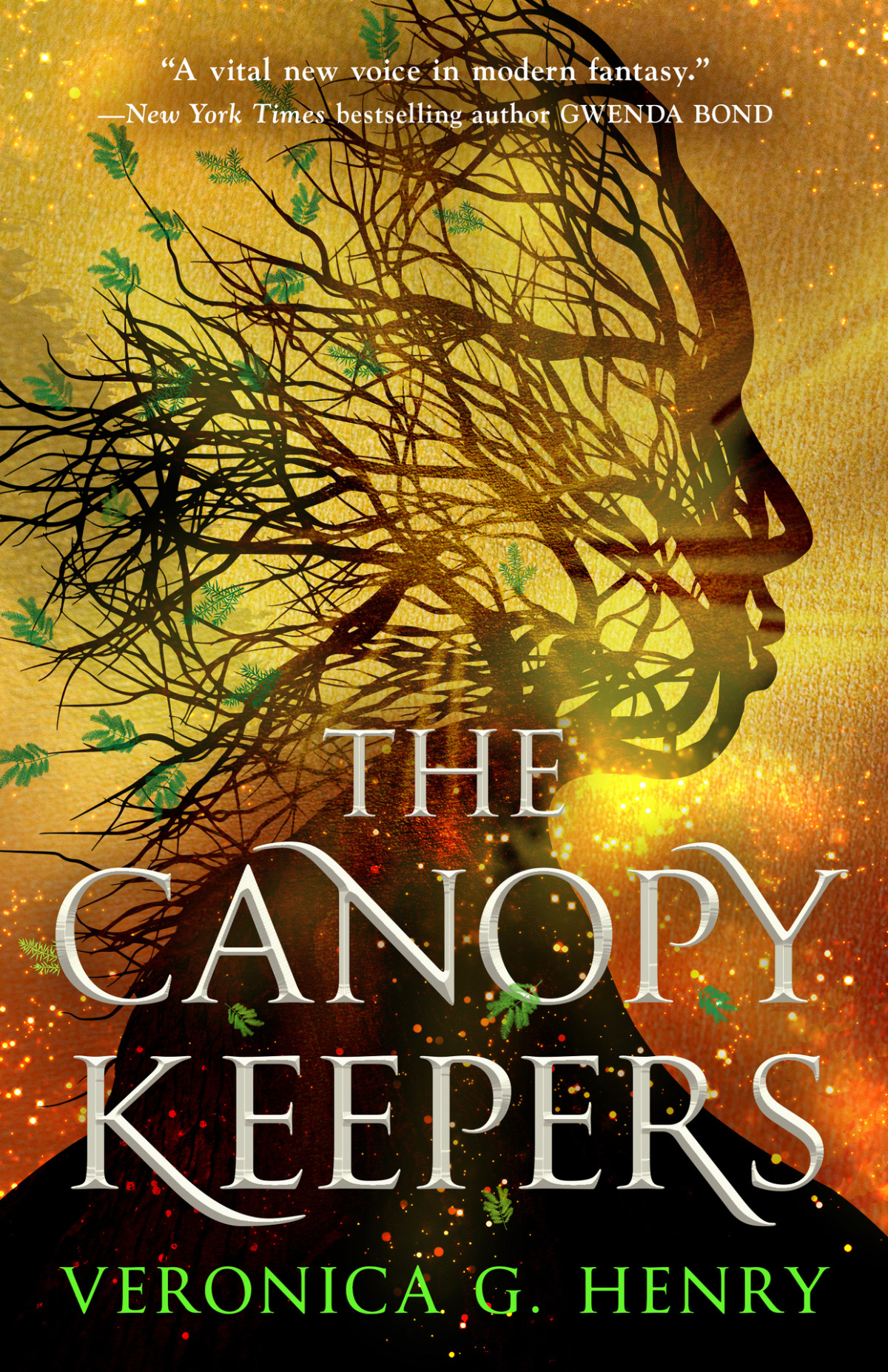 The Canopy Keepers Veronica G Henry