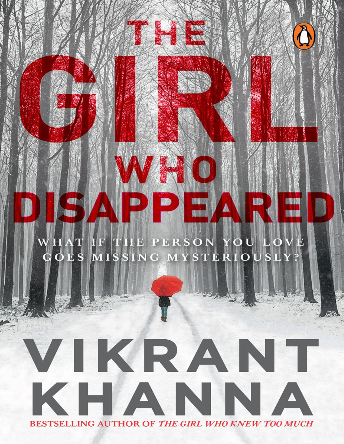 The Girl Who Disappeared Vikrant Khanna