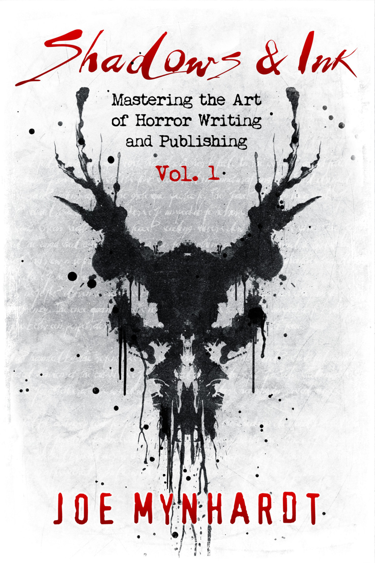 Shadows Ink Mastering The Art Of Horror Writing And Publishing Shadows Ink Series For Horror Authors Book 1 Publishing