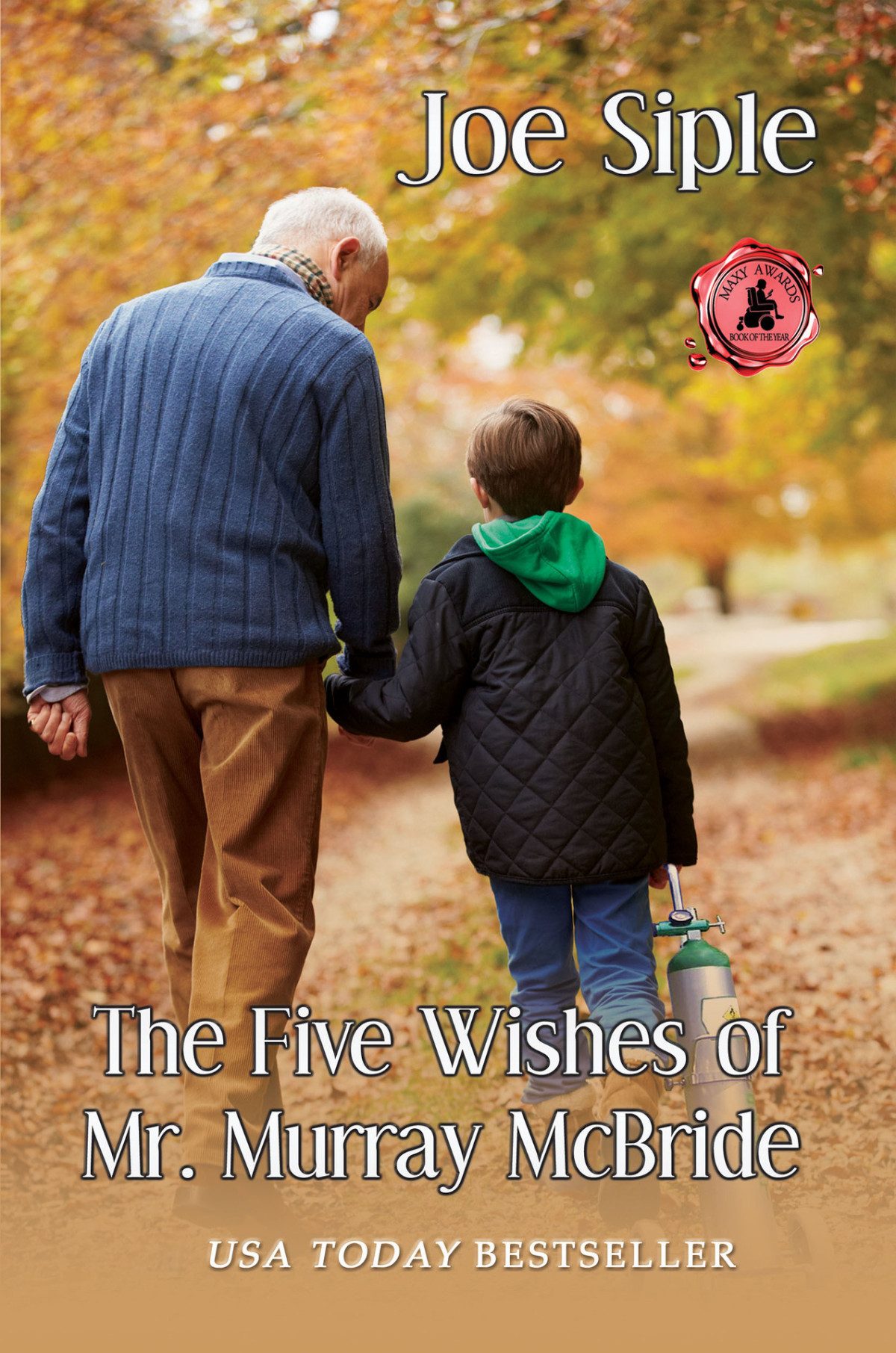 The Five Wishes Of Mr Murray Mcbride Joe Siple