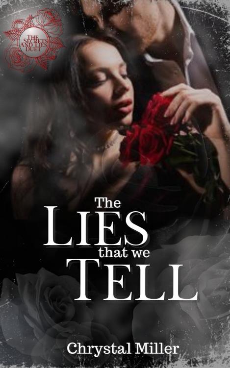 The Lies That We Tell Chrystal Miller