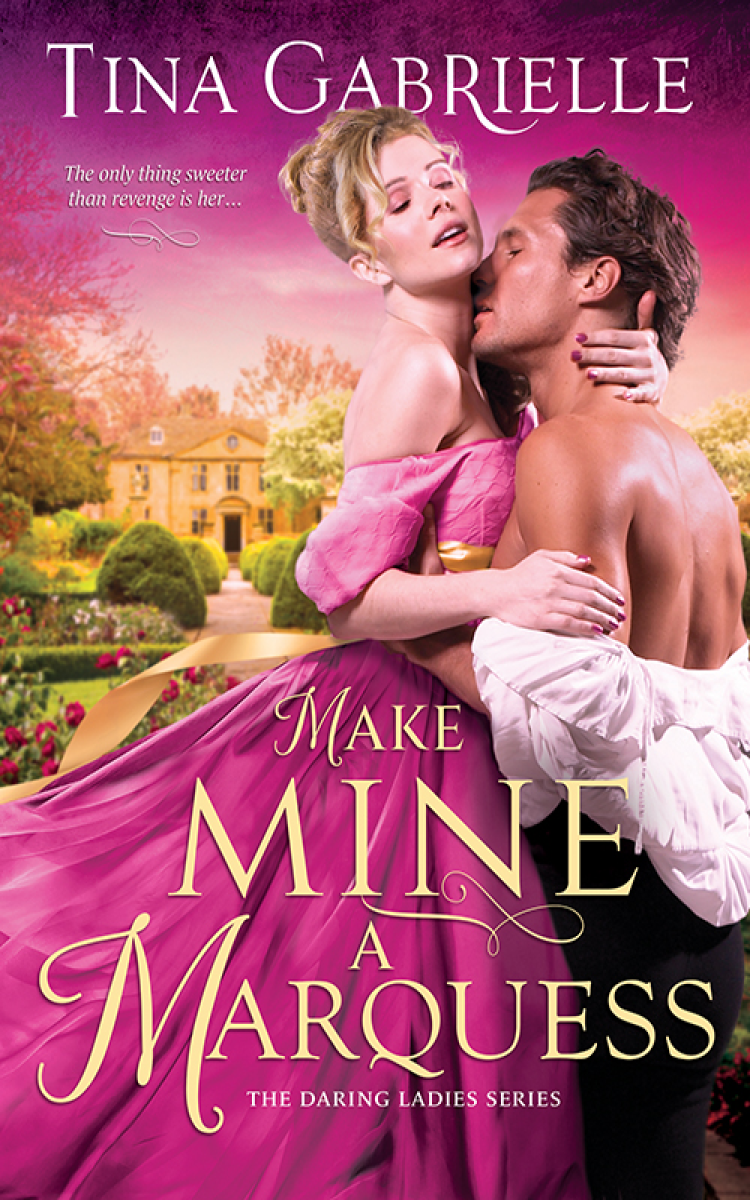 Make Mine A Marquess Tina Gabrielle